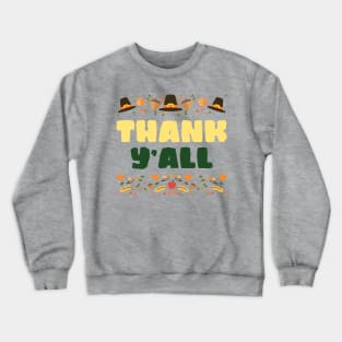 Thanksgiving Pilgrims Thankful Crewneck Sweatshirt